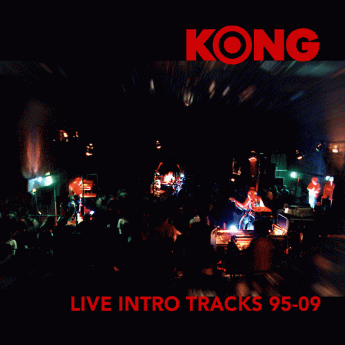 Kong (NL) : Live Intro Tracks 95-09